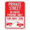 Signmission Private Street Private Street Resident Parking Only Tow Away Zone Parking, A-1824-23240 A-1824-23240 - alternate 1